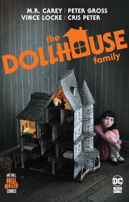 The Dollhouse Family (Hill House Comics) 1779513194 Book Cover