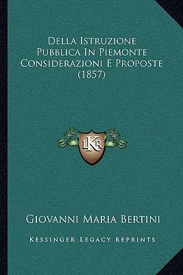 Della Istruzione Pubblica In Piemonte Considera... [Italian] 1167456173 Book Cover