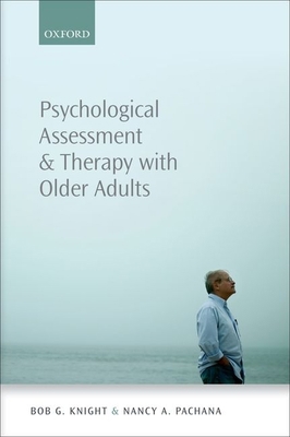 Psychological Assessment and Therapy with Older... 0199652538 Book Cover