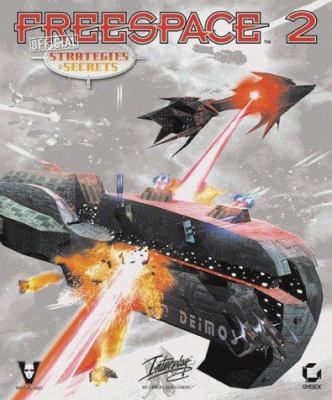 Freespace 2: Official Strategies & Secrets 0782126723 Book Cover
