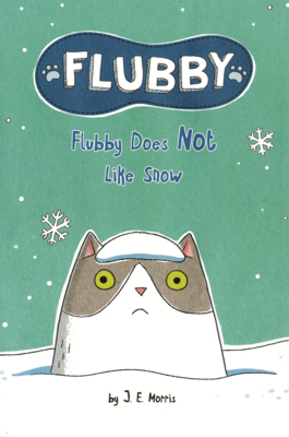 Flubby Does Not Like Snow B0GMYVYXP2 Book Cover