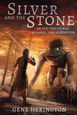 Silver and the Stone: An Epic Tale of War, Betr... 1733018719 Book Cover