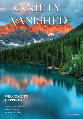Anxiety Vanished B0CJXCNXHB Book Cover