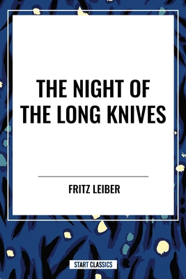 Night of the Long Knives B0D4YL2NZ5 Book Cover