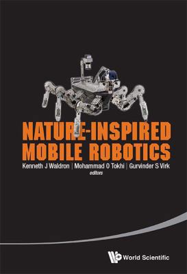 Nature-Inspired Mobile Robotics - Proceedings o... 9814525529 Book Cover