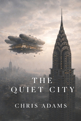 The Quiet City B0GBY686YC Book Cover