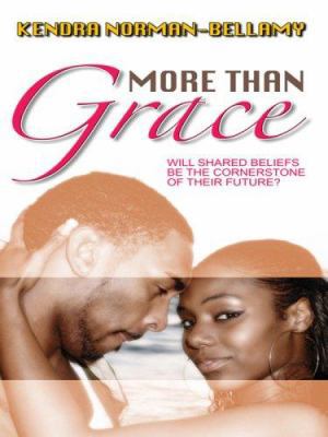 More Than Grace (For Love and Grace Series #3) [Large Print] 0786298065 Book Cover