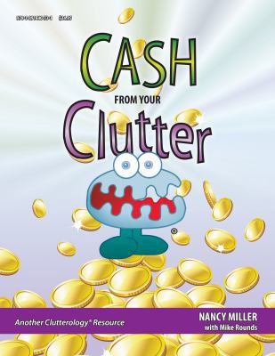 Cash From Your Clutter 189144073X Book Cover