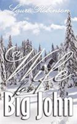 A Wife for Big John 1601541783 Book Cover
