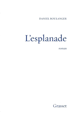 L'esplanade [French] 2246767318 Book Cover