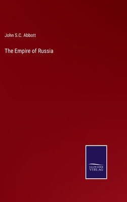 The Empire of Russia 3375102771 Book Cover