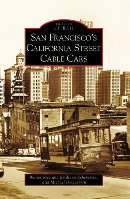 San Francisco's California Street Cable Cars 0738559636 Book Cover