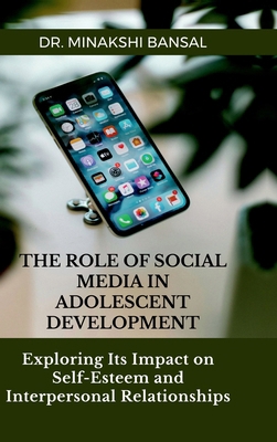 The Role of Social Media in Adolescent Developm...            Book Cover