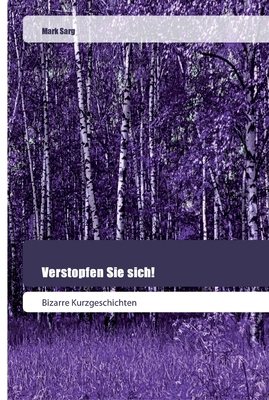 Verstopfen Sie sich! [German] 6202445408 Book Cover