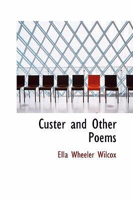 Custer and Other Poems 0554392801 Book Cover