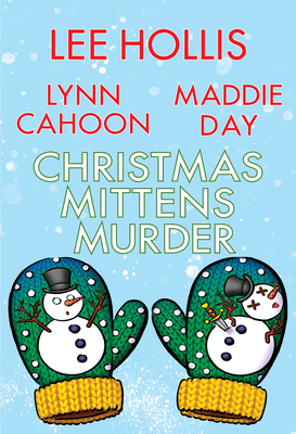 Christmas Mittens Murder 1496744241 Book Cover