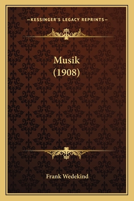 Musik (1908) [German] 1167464273 Book Cover