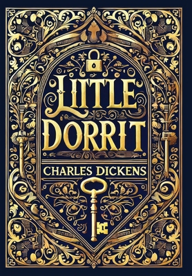 Little Dorrit (Collector's Edition) (Laminated ... 1998736210 Book Cover