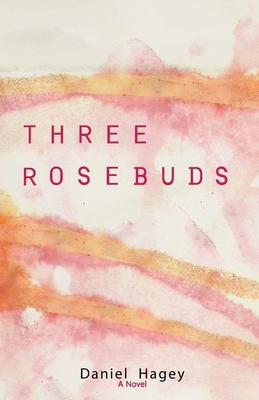 Three Rose Buds B0FS7ZSZNW Book Cover