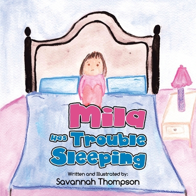 Mila Has Trouble Sleeping B0FVYKCH8V Book Cover