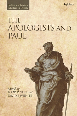 The Apologists and Paul 0567715493 Book Cover