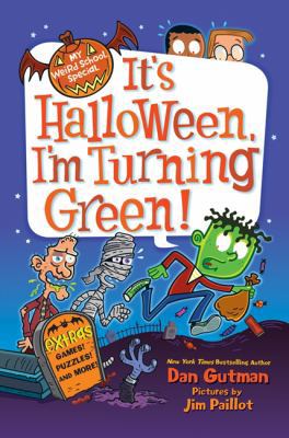 It's Halloween, I'm Turning Green! 006220680X Book Cover