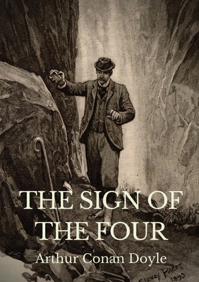 The Sign Of The Four: The Sign of the Four has ... 2382742917 Book Cover
