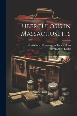 Tuberculosis in Massachusetts 1022226592 Book Cover