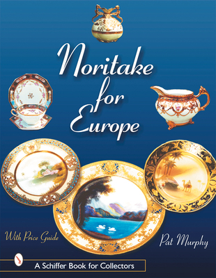 Noritake for Europe 0764313541 Book Cover