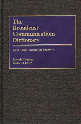 The Broadcast Communications Dictionary 031326502X Book Cover