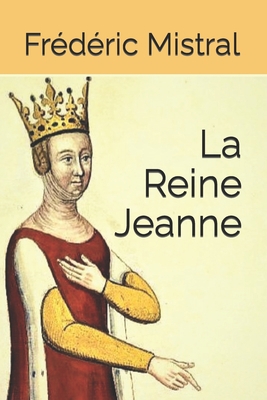 La Reine Jeanne [French] B089279WRH Book Cover