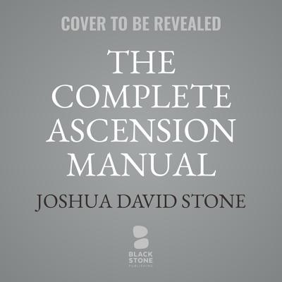 The Complete Ascension Manual: How to Achieve A... 1094001368 Book Cover