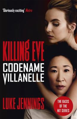 Killing Eve: Codename Villanelle 1473666414 Book Cover