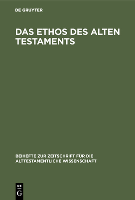 Das Ethos Des Alten Testaments [German] 3110055716 Book Cover