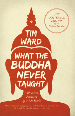 What the Buddha Never Taught 0887626203 Book Cover