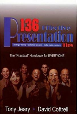 136 Effective Presentation Tips 0971942420 Book Cover