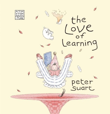 The Love of Learning 9628613251 Book Cover