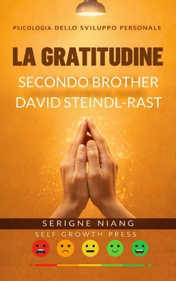 La gratitudine secondo Brother David Steindl-Rast [Italian] B0GCR5WQNS Book Cover