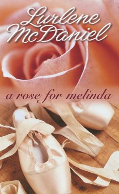 A Rose for Melinda 0756931282 Book Cover