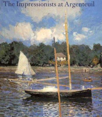 The Impressionists at Argenteuil 0300083491 Book Cover