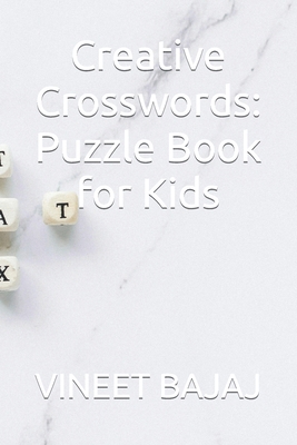 Creative Crosswords: Puzzle Book for Kids            Book Cover