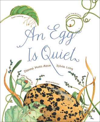 An Egg Is Quiet 0606352929 Book Cover