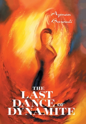 The Last Dance of Dynamite 1664140875 Book Cover