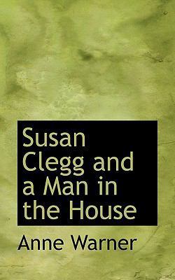 Susan Clegg and a Man in the House 1117422968 Book Cover