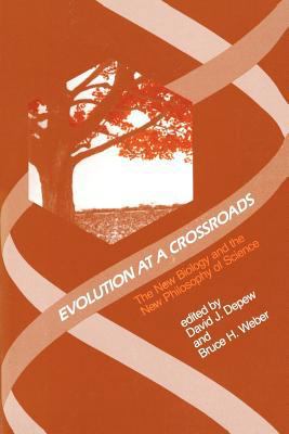 Evolution at a Crossroads: The New Biology and ... 0262540525 Book Cover