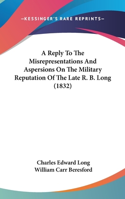 A Reply to the Misrepresentations and Aspersion... 1120246342 Book Cover