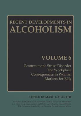 Recent Developments in Alcoholism: Volume 6 0306427214 Book Cover