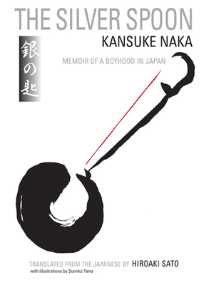 The Silver Spoon: Memoir of a Boyhood in Japan 1611720192 Book Cover