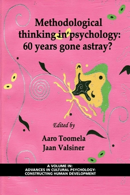 Methodological Thinking in Psychology: 60 Years... 1607524309 Book Cover