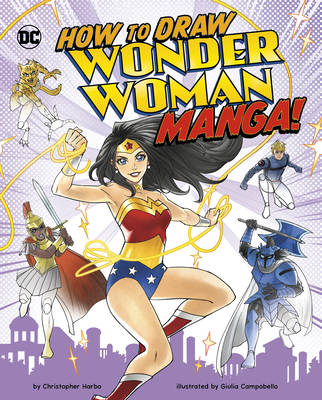 How to Draw Wonder Woman Manga! 1669021734 Book Cover